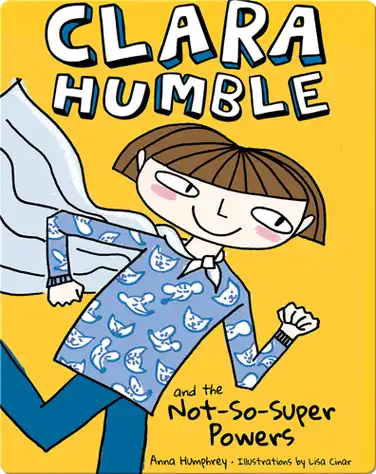 Clara Humble and the Not-So-Super Powers book
