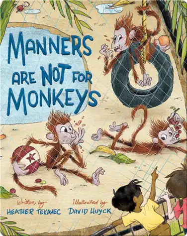 Manners Are Not for Monkeys book