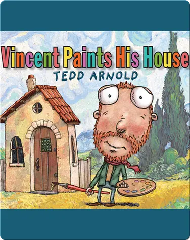 Vincent Paints His House book