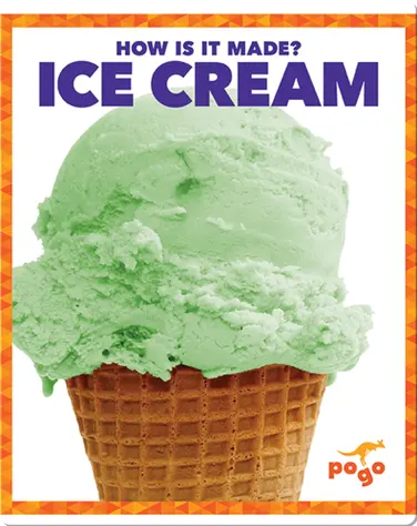 How Is It Made? Ice Cream book