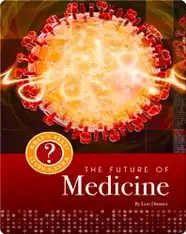 The Future of Medicine