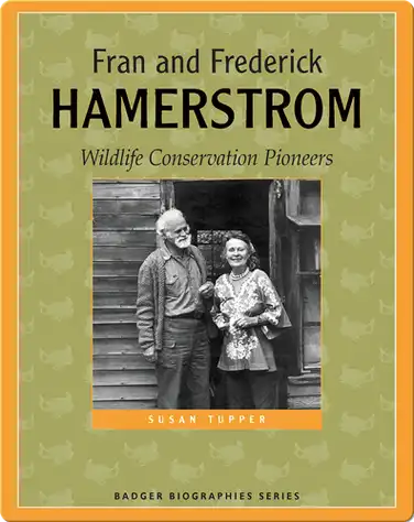 Fran and Frederick Hamerstrom: Wildlife Conservation Pioneers book