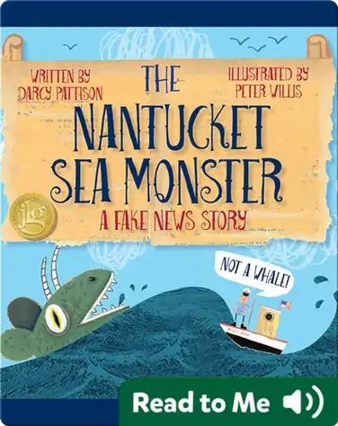 The Nantucket Sea Monster: A Fake News Story book