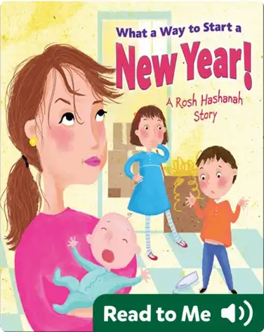 What a Way to Start a New Year!: A Rosh Hashanah Story book