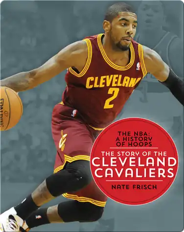 The Story of the Cleveland Cavaliers book