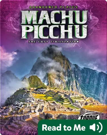 Machu Picchu: The Lost Civilization book