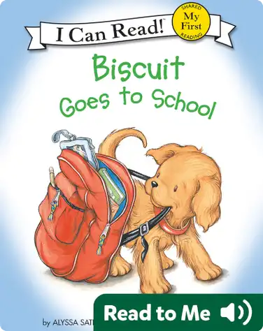 Biscuit Goes to School book