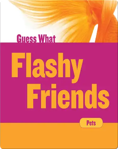 Flashy Friends: Goldfish book