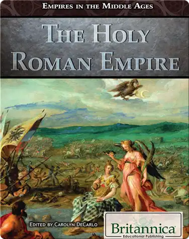 The Holy Roman Empire (Empires in the Middle Ages) book