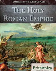 The Holy Roman Empire (Empires in the Middle Ages)