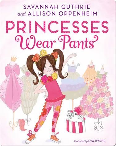 Princesses Wear Pants book