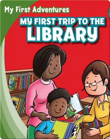 My First Trip to the Library book