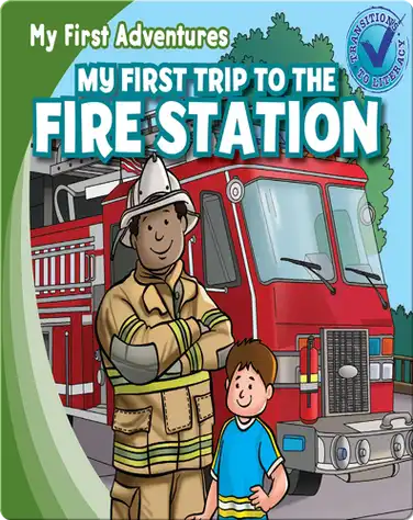 My First Trip to the Fire Station book