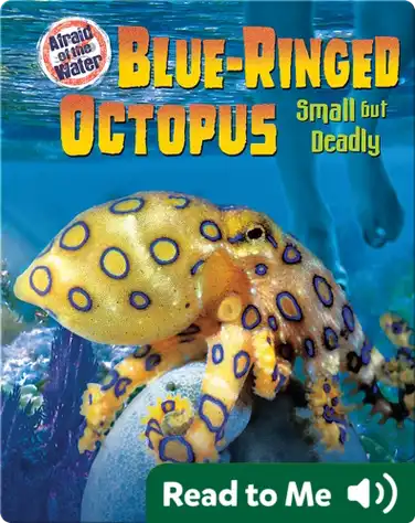 Blue-Ringed Octopus: Small but Deadly book