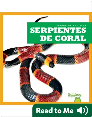 Serpientes de coral (Coral Snakes) book