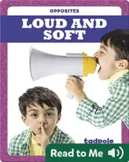 Loud and Soft