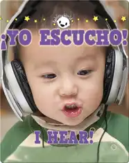 ¡yo escucho! I Hear!