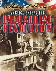 America Enters The Industrial Revolution