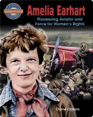 Amelia Earhart: Pioneering Aviator and Force for Women's Rights
