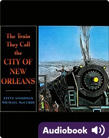 The Train They Call the City of New Orleans book