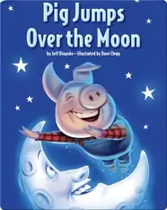 Pig Jumps Over the Moon