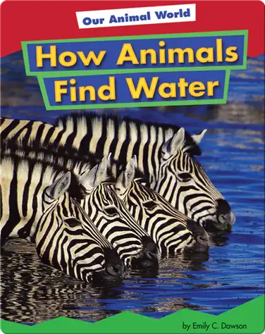 How Animals Find Water book