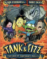 Tank & Fizz: The Case of Firebane's Folly