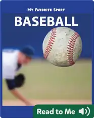 My Favorite Sport: Baseball