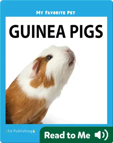 My Favorite Pet: Guinea Pigs book