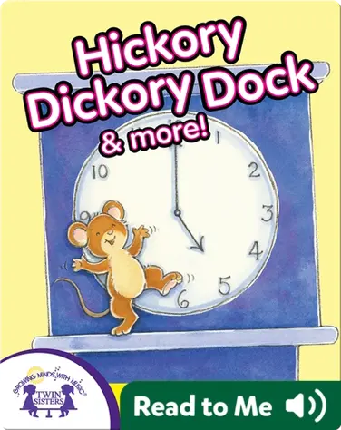 Hickory Dickory Dock & more book
