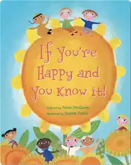 If You're Happy and You Know It!