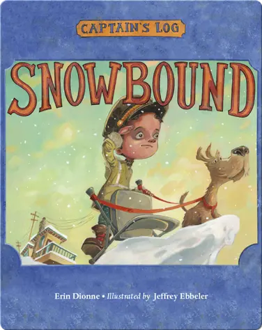 Captain's Log: Snowbound book