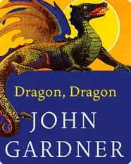 Dragon, Dragon and Other Tales