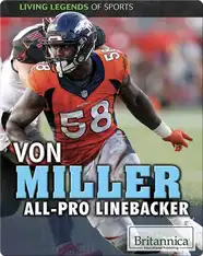 Von Miller: All-Pro Linebacker