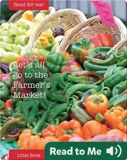 Let's all go to the Farmer's Market