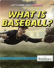 What Is Baseball?