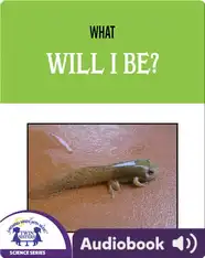 What Will I Be?