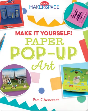Make It Yourself! Paper Pop-Up Art book