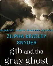 Gib and the Gray Ghost