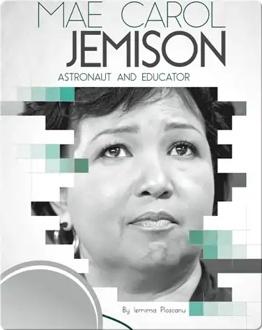 Mae Carol Jemison: Astronaut and Educator book