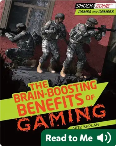 The Brain-Boosting Benefits of Gaming book