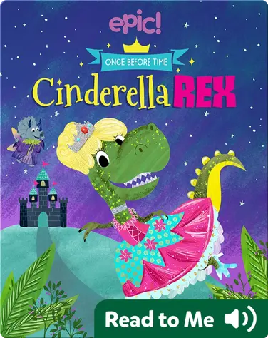 Once Before Time: Cinderella Rex book