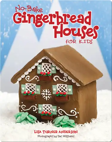 No-Bake Gingerbread Houses for Kids book
