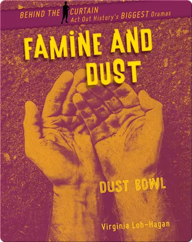 Famine and Dust: Dust Bowl book