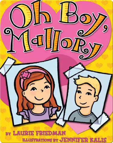 Oh Boy, Mallory! book