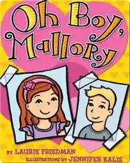 Oh Boy, Mallory!