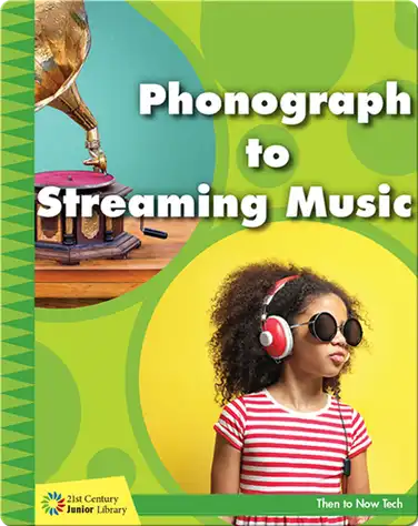 Phonograph to Streaming Music book