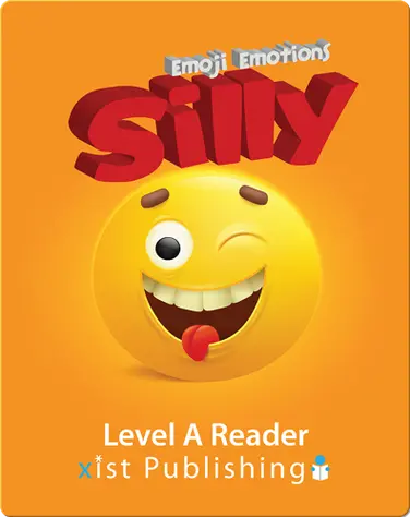 Emoji Emotions: Silly book