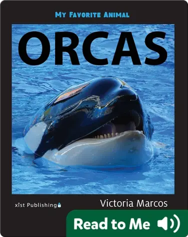 My Favorite Animal: Orcas book