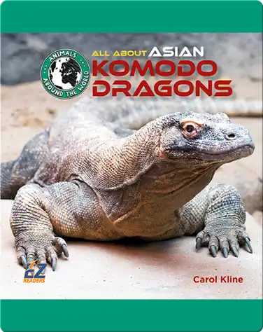 All About Asian Komodo Dragons book